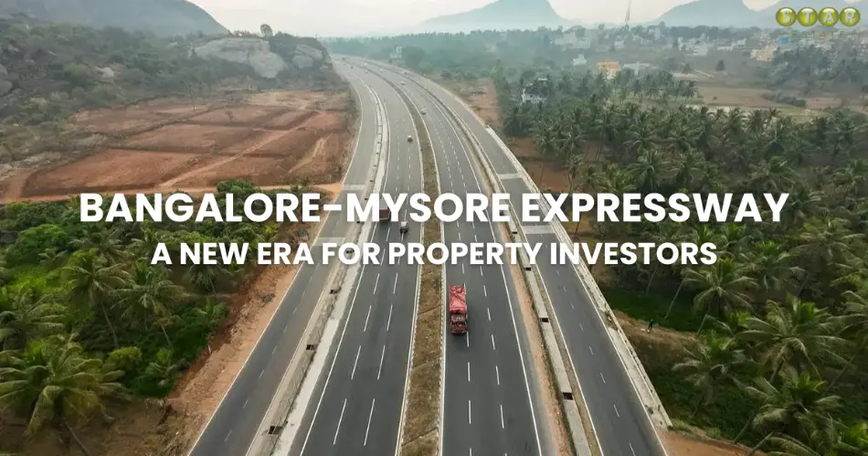 Bangalore-Mysore Expressway: Catalyzing Real Estate Growth in Karnataka
